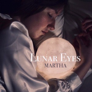 martha---lunar-eyes-[ep]-(2020)